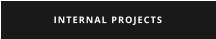 INTERNAL PROJECTS