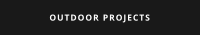 OUTDOOR PROJECTS